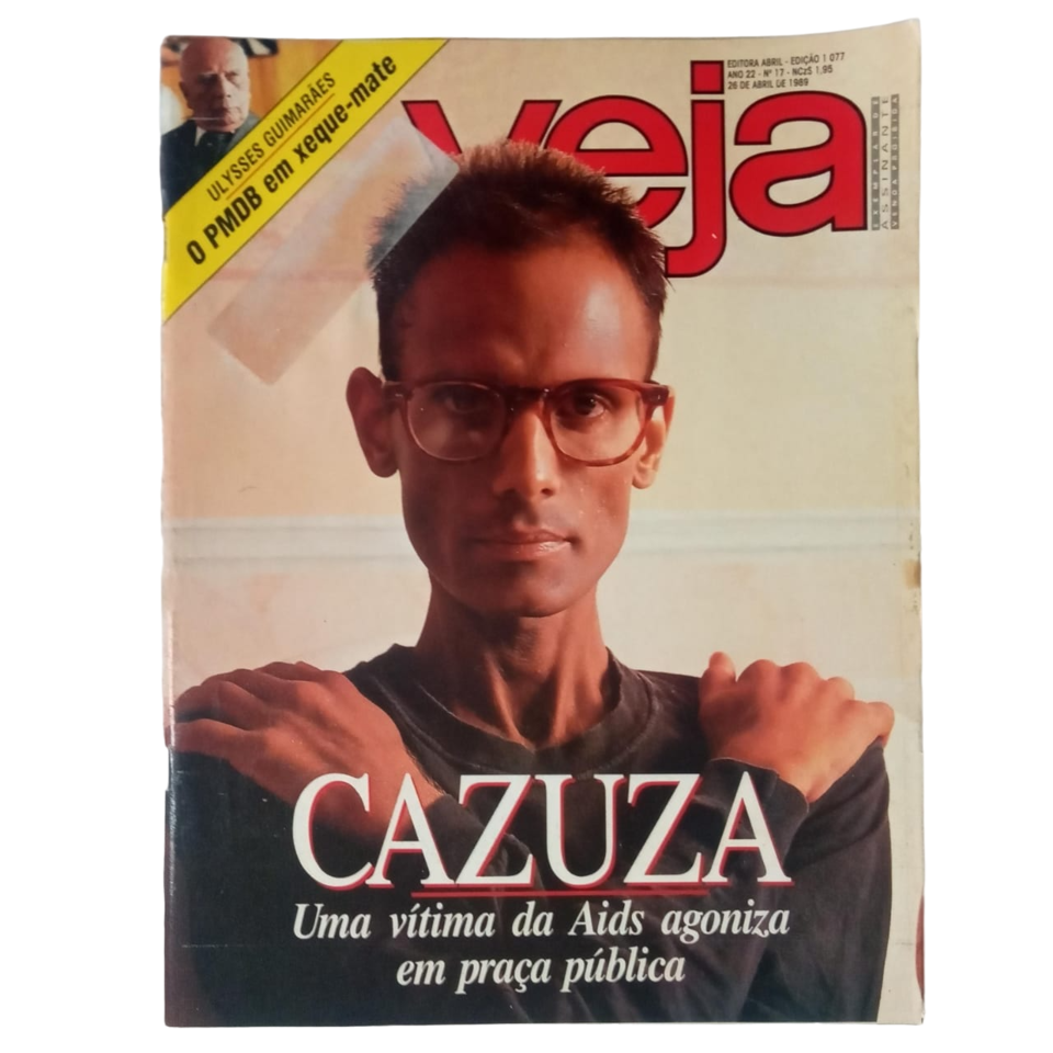 Revista VEJA Cazuza Uma Vítima da Aids Agoniza em Praça Pública nº 1077 Edição de 26 de Abril de 1