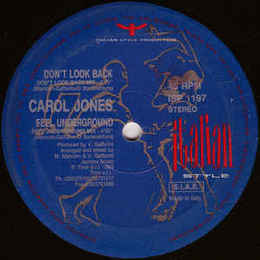 Carol Jones ‎– Don't Look Back / Feel Underground 12" - Curto Vinil