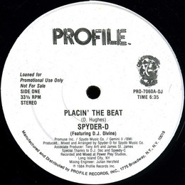 Spyder-D Featuring D.J. Divine – Placin' The Beat (Promo Copy) 12 ...